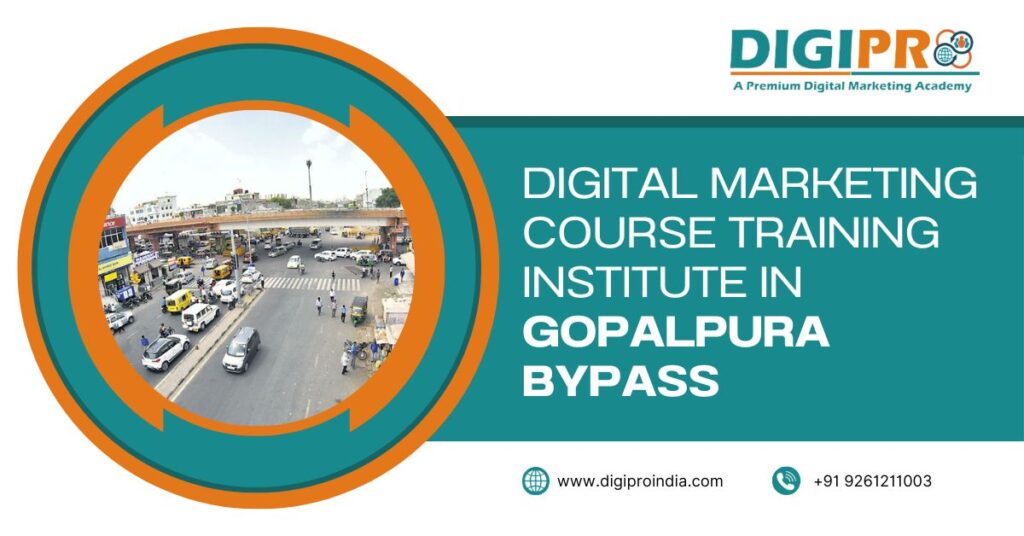 Digital Marketing Course Institute in Gopalpura Bypass