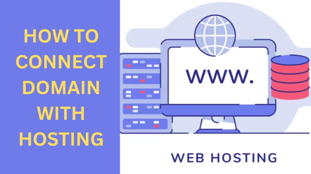 HOW TO CONNECT DOMAIN WITH HOSTING