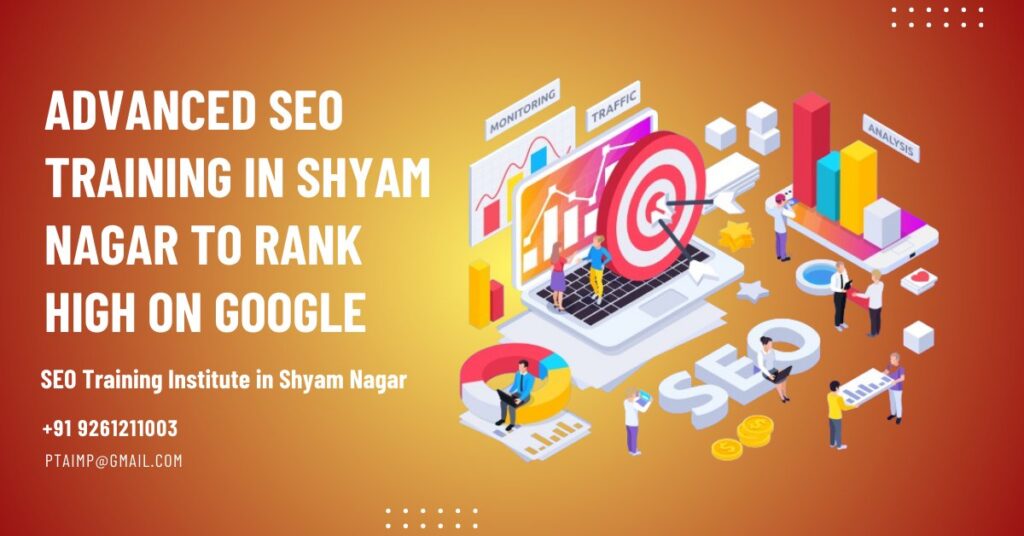 (Search Engine Optimization) SEO Training Course in Shyam Nagar